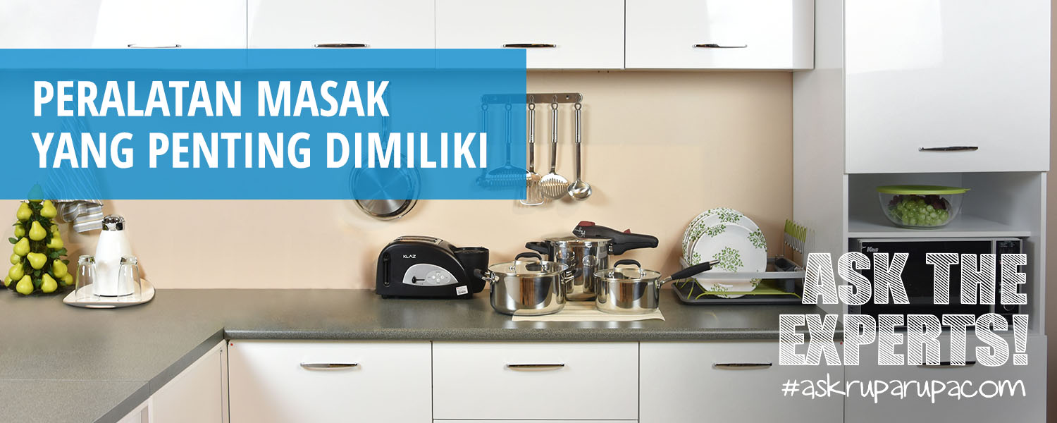 AskRuparupacom Peralatan Masak Apa Saja Yang Penting Dimiliki Blog Ruparupa