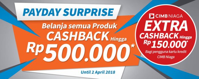 Cara Benar Menikmati Gajian + Cashback s.d Rp 650.000*